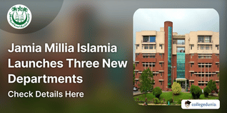 Jamia Millia Islamia Launches Three New Departments; Check Details Here